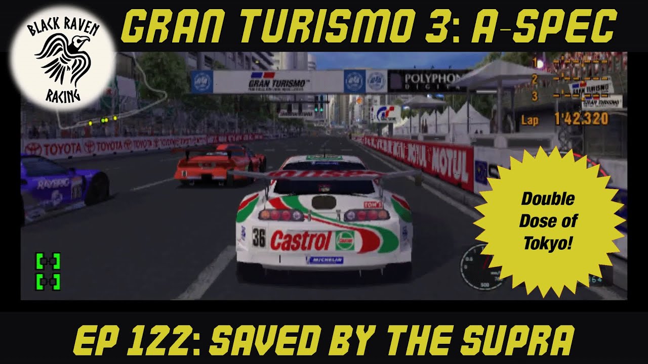 Saved by the Supra - Gran Turismo 3 Career Mode - Episode 122