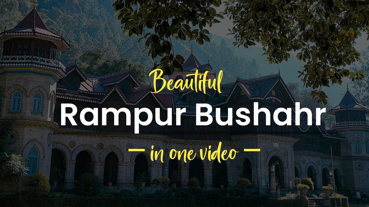 यहाँ के महल में आज भी रहते हैं राजा! | Rampur Bushahr Shimla | Padam Palace Rampur | @KKSBVLOGS