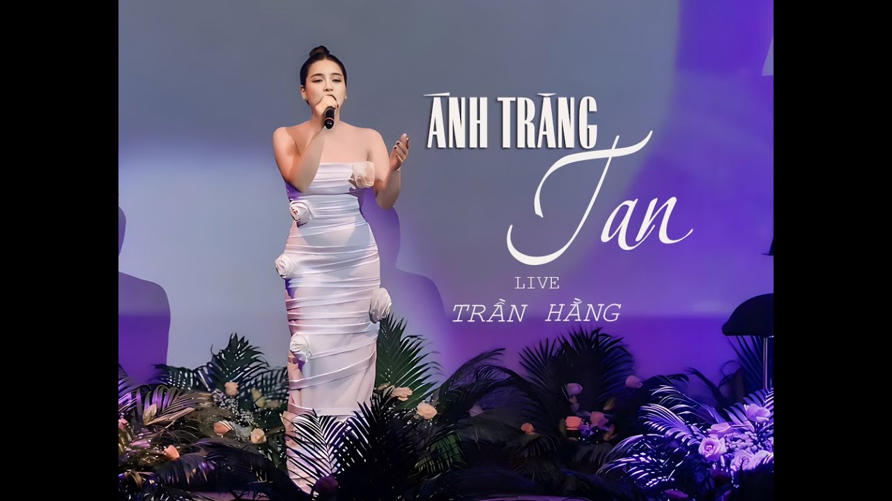 Ánh Trăng Tan | TRẦN HẰNG | LIVE BAND |