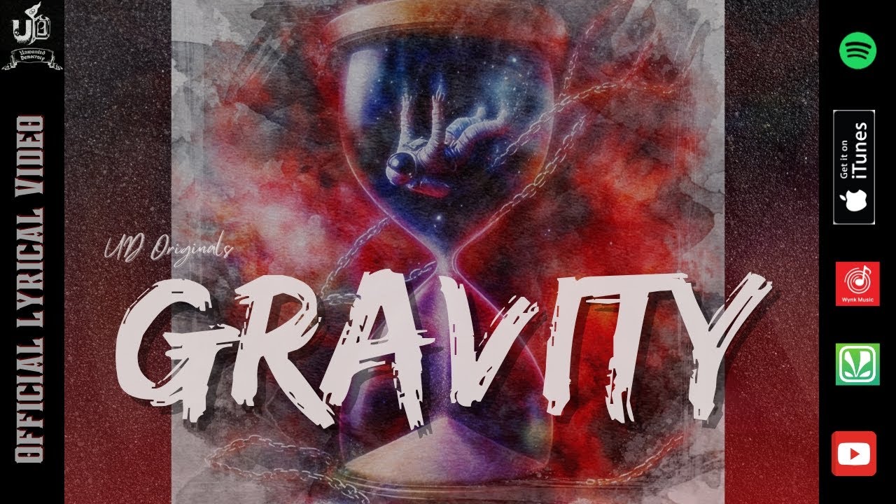 Gravity | Official Lyrical Video | Gravity | Unwanted Democracy Originals