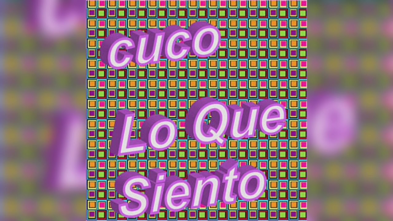 Cuco - Lo Que Siento (1 hour)