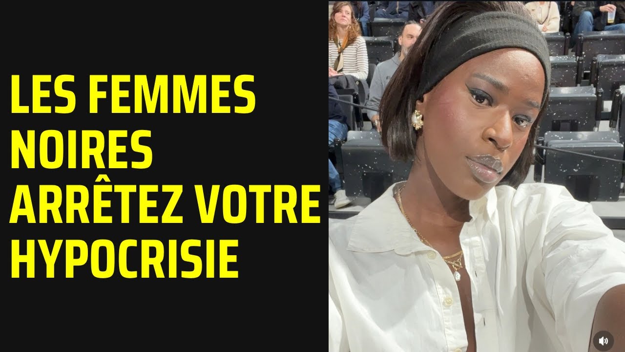 AFFAIRE POUNSI VS AÏLA : LES FEMMES NOIRES ARRÊTEZ VOTRE HYPOCRISIE