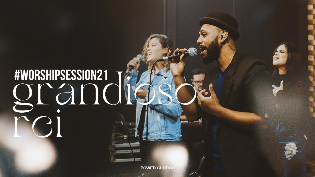 Grandioso Rei | Power Music - WorshipSession21 | Douglas Andrade, Joyce Basso (COVER)