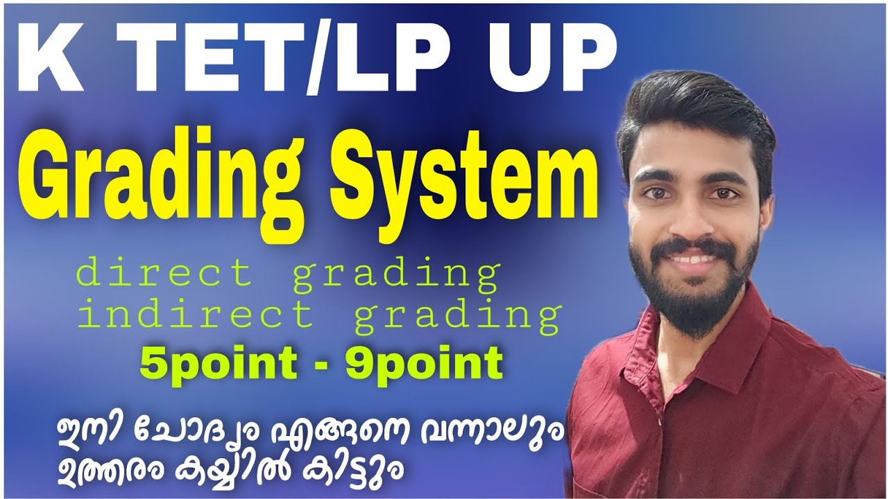 KTET/LP UP CLASS/GRADING SYSTEM/DIRECT & INDIRECT GRADING/ 5POINT&9POINT SCALE