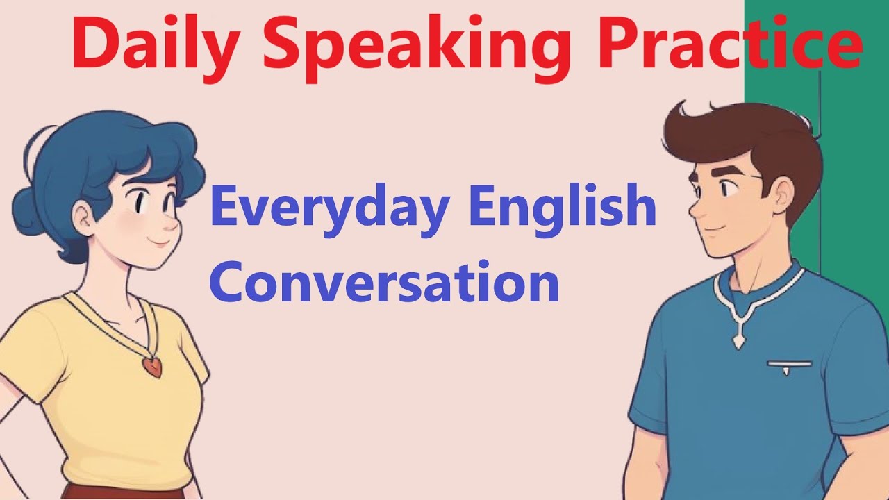 Master Everyday English Conversations | Daily Speaking Practice | Everyday English Excellence