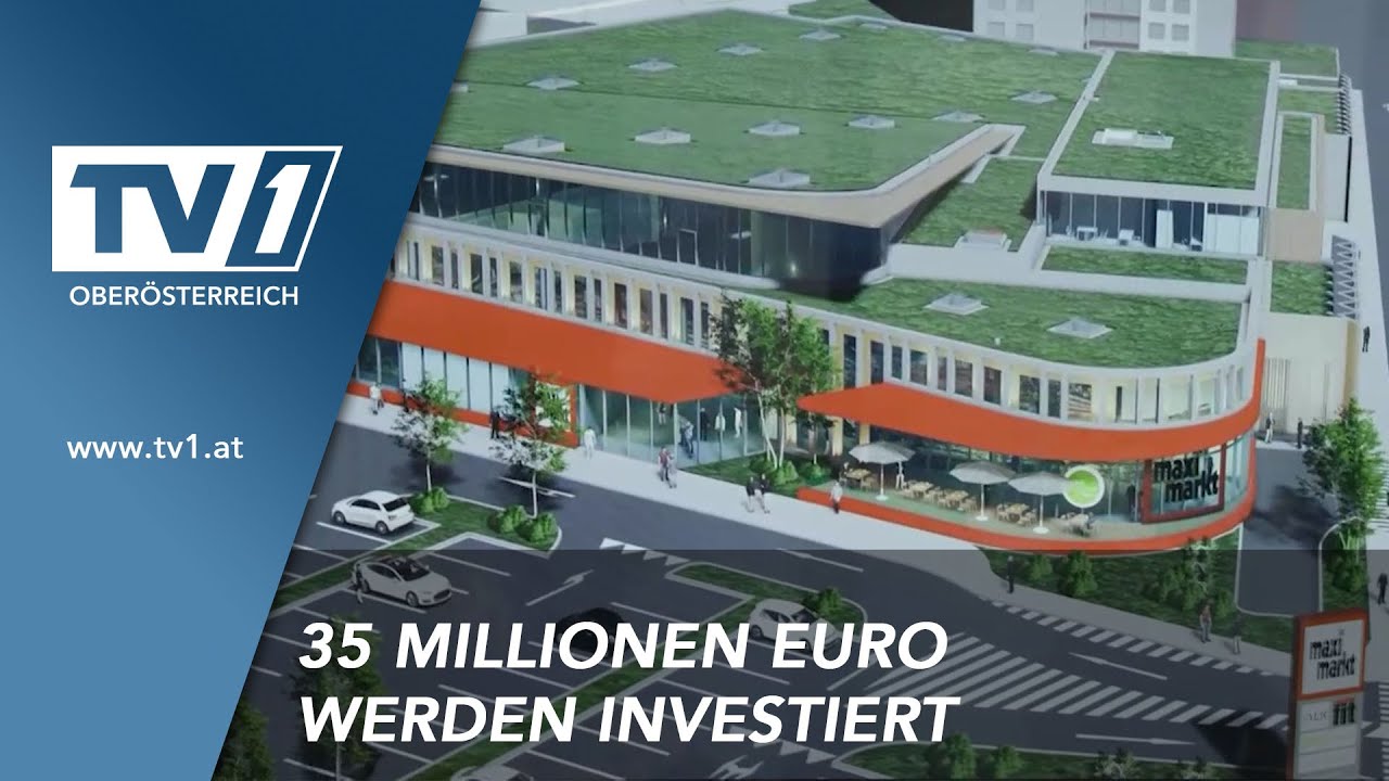 Maximarkt Linz wird modernisiert