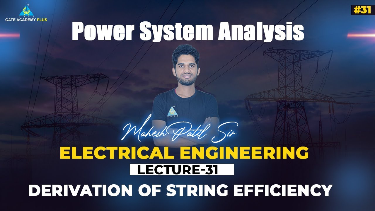 #31 | Lecture 31 | Derivation of String Efficiency | PSA By Mahesh Patil Sir