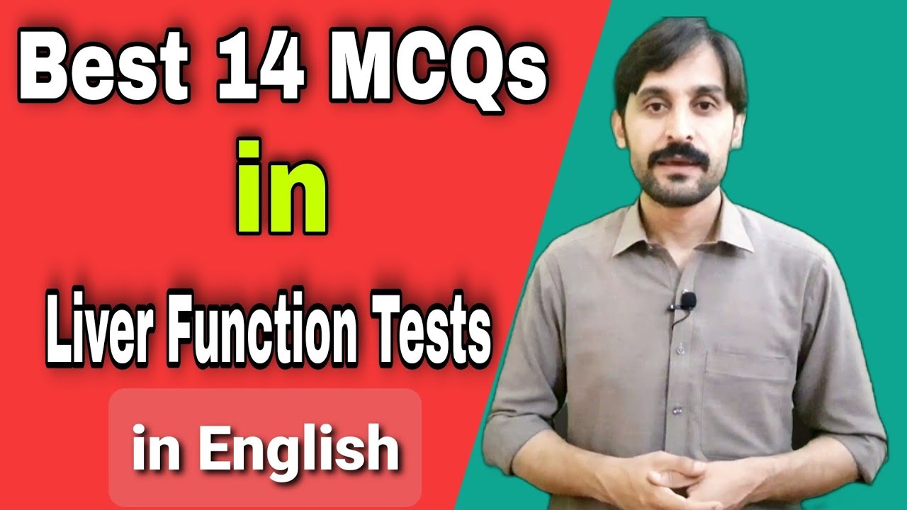 Liver Function Tests MCQs | In English | 14 Best MCQs in LFTs | MLT Best MCQs | MLT MCQs