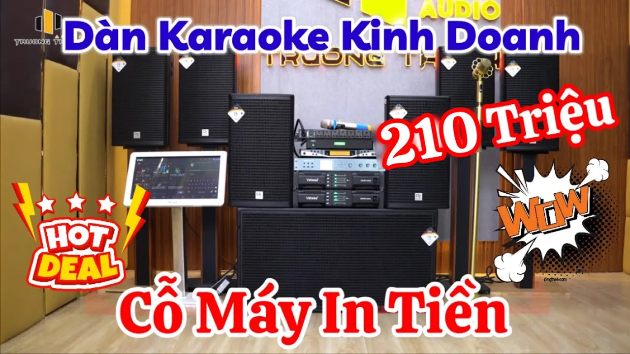 Dàn karaoke kinh doanh 210 Triệu đến từ ĐỨC xứng tầm cỗ máy in tiền cho các doanh nhân