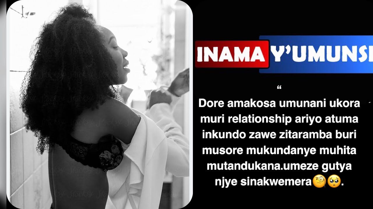 Inama y'umunsi:Ngizi impamvu8 zitumye ukiri single.Impamvu buri musore mukundanye muhita mutandukana