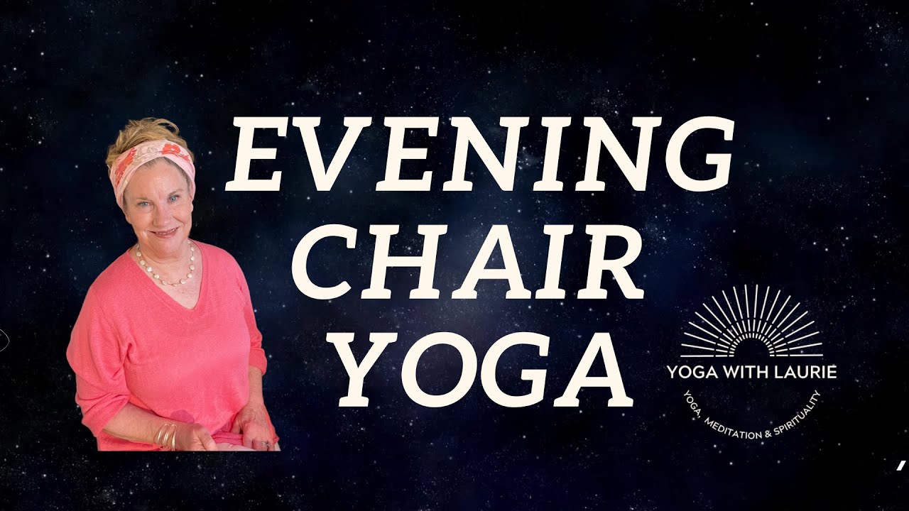 Chair Yoga for Sleep