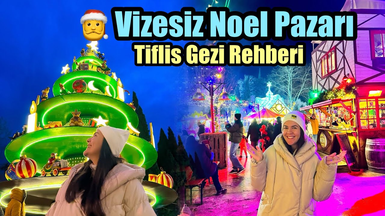 Bunu İZLEMEDEN Tiflis'e GİTMEYİN! Tiflis Gezi Rehberi ve Noel Pazarları Christmas Market ~41 🇬🇪