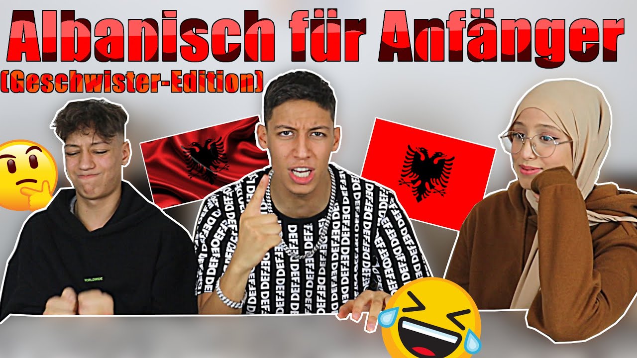 🇦🇱ALBANISCH für Anfänger!🇦🇱 (Geschwisterduell🔥)