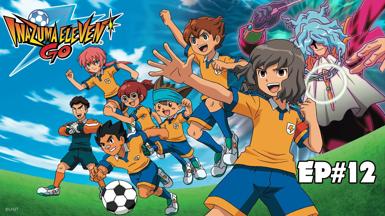 Inazuma Eleven Go - Episode 12 - Almighty Faith’s Schools fighting spirits!