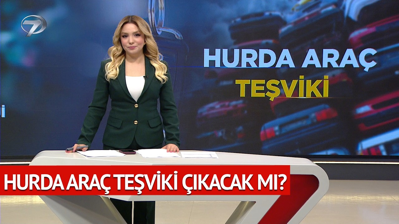 HURDA ARA&Ccedil; TEŞVİKİ &Ccedil;IKACAK MI?