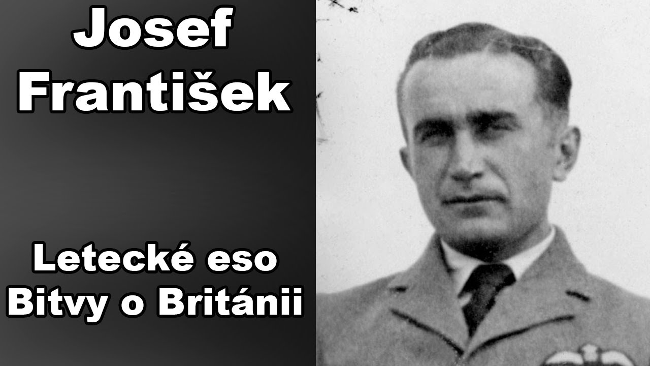 Josef Franti&scaron;ek - Leteck&eacute; Eso Bitvy o Brit&aacute;nii