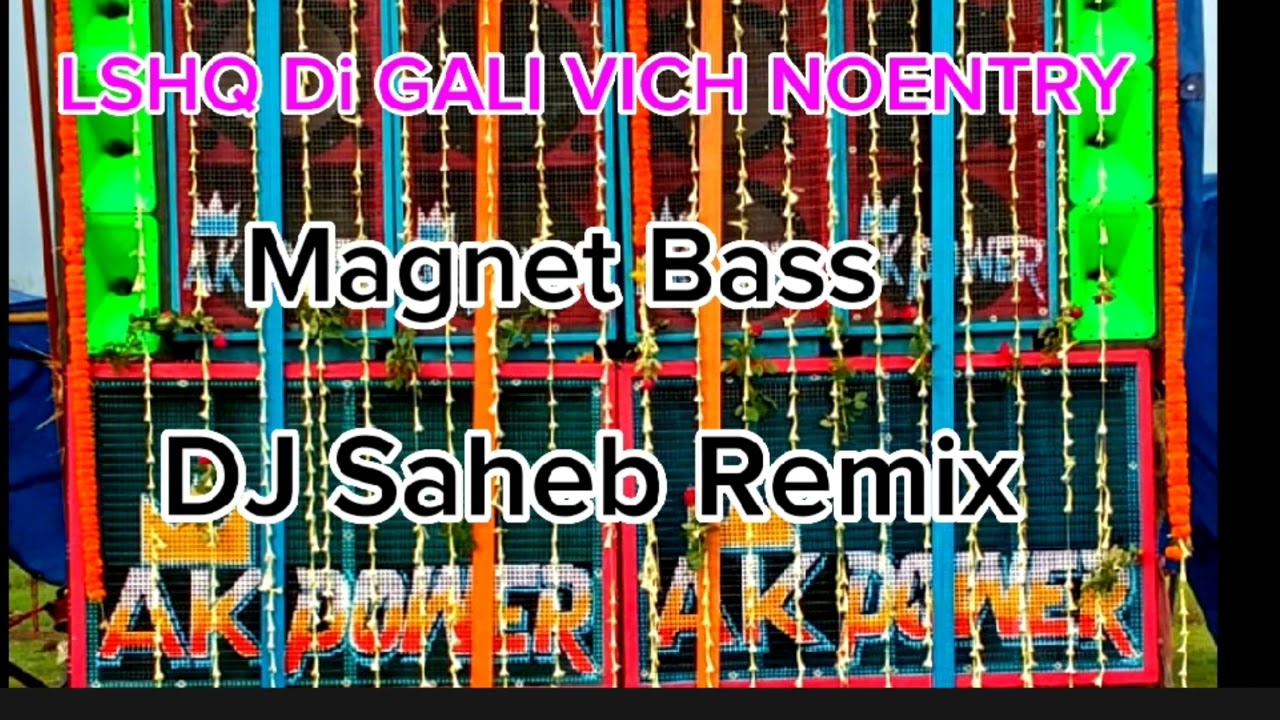 Lshq Di Gali Vlch Noentry  হাড মেগনেট বেস ডিজে সাহেব Remix