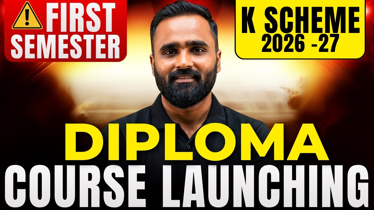 DIPLOMA FIRST SEMESTER COURSE LAUNCH|K SCHEME|PRADEEP GIRI SIR