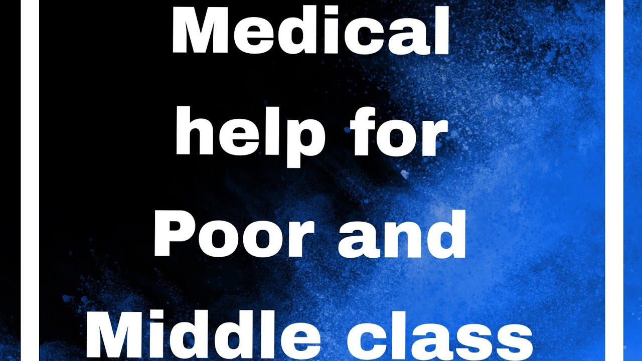 Medical help for Poor and Middle Class@crazyinformation8855