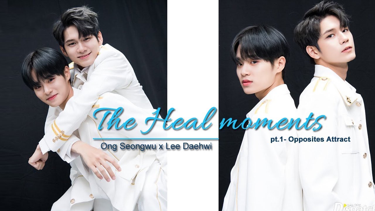 [OngHwi/더힐] Ong Seongwu x Lee Daehwi- Opposites Attract