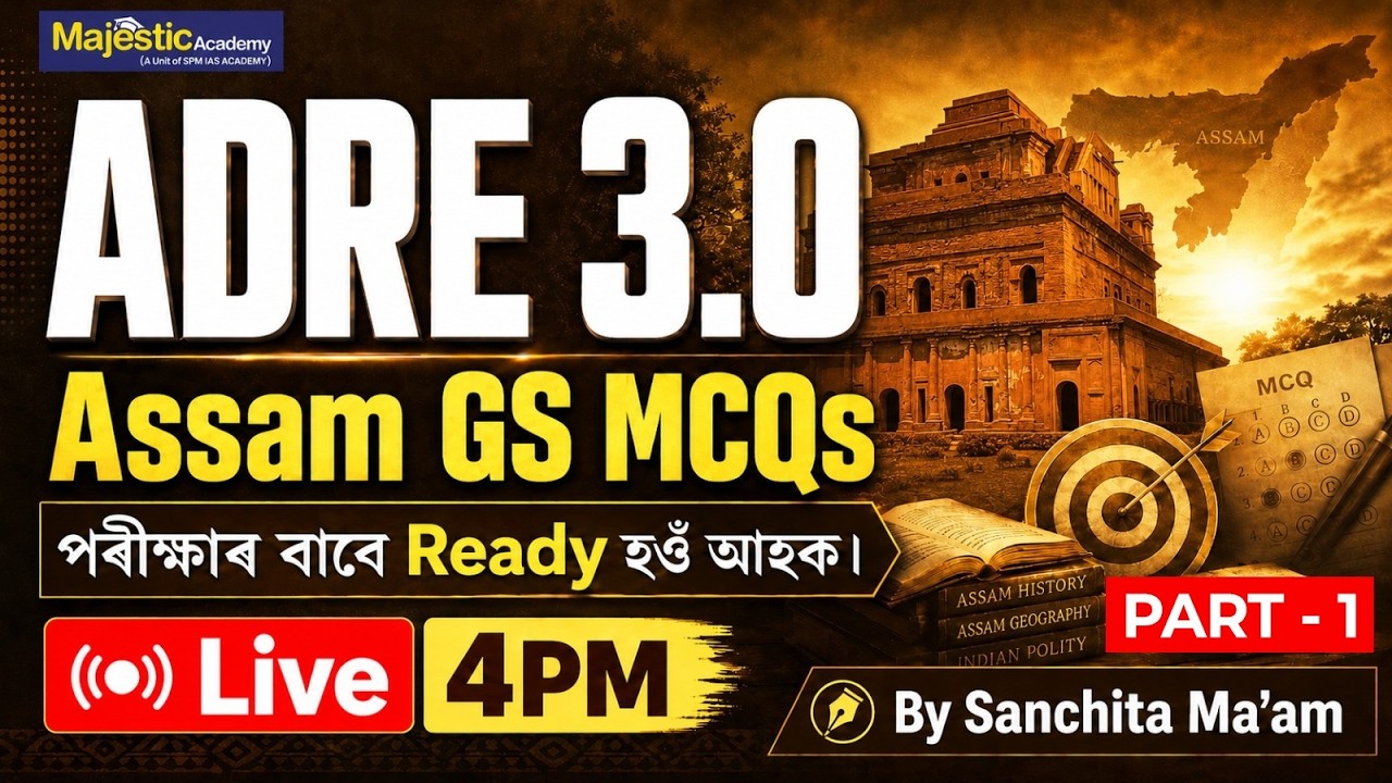 ADRE 3.0 Assam GS MCQs | Most Important Assam GK Questions & Answers | Part - 1
