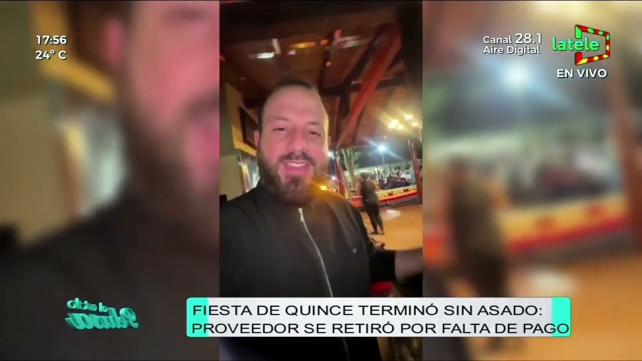 😪Fiesta de 15 años terminó sin asado; proveedor se retiró por falta de pago