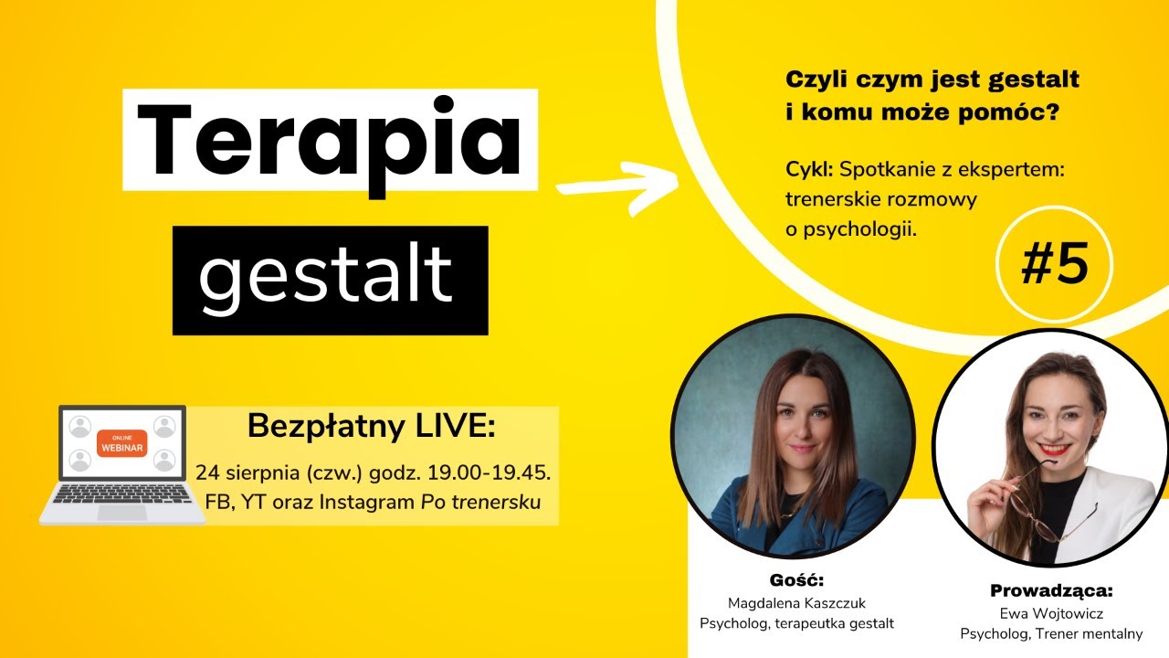 SPOTKANIE Z EKSPERTEM #5: Terapia gestalt