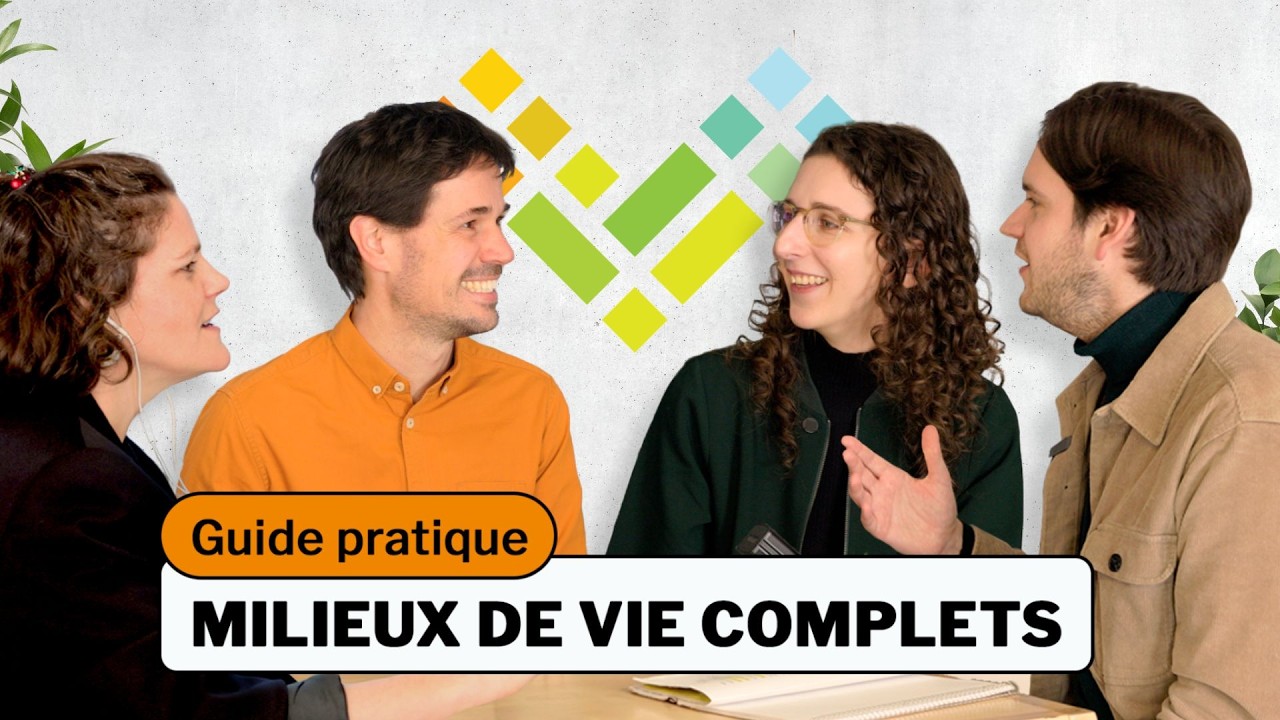 🎙️ Balado | Milieux de vie complets: au-delà du concept, une méthode concrète pour le Québec