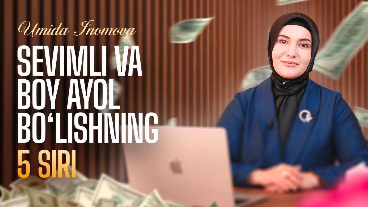 Sevimli va Boy Ayol Bo'lishning 5 Siri | Umida Inomova