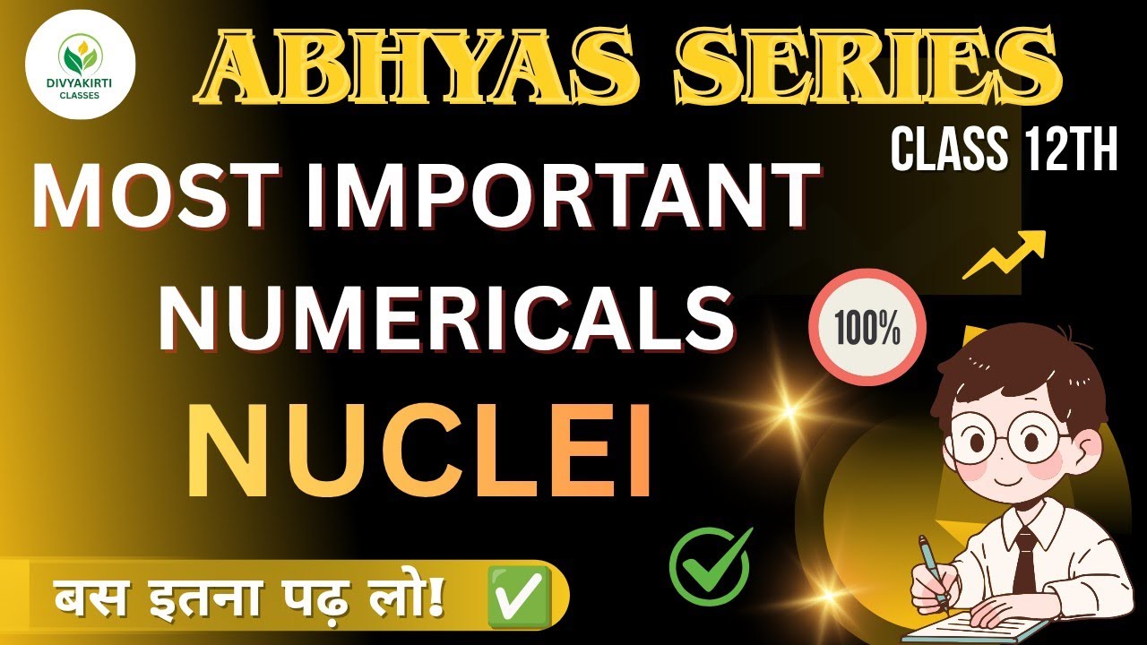 Nuclei | Abhyas series|Most important Numericals| class12th|HBSE|CBSE|NCERT