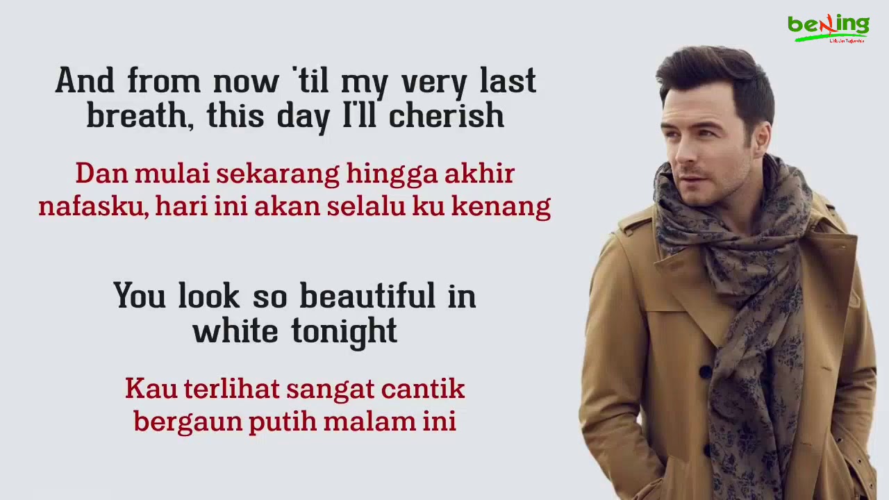 Shane Filan - Beautiful In White - Lirik dan Terjemahan
