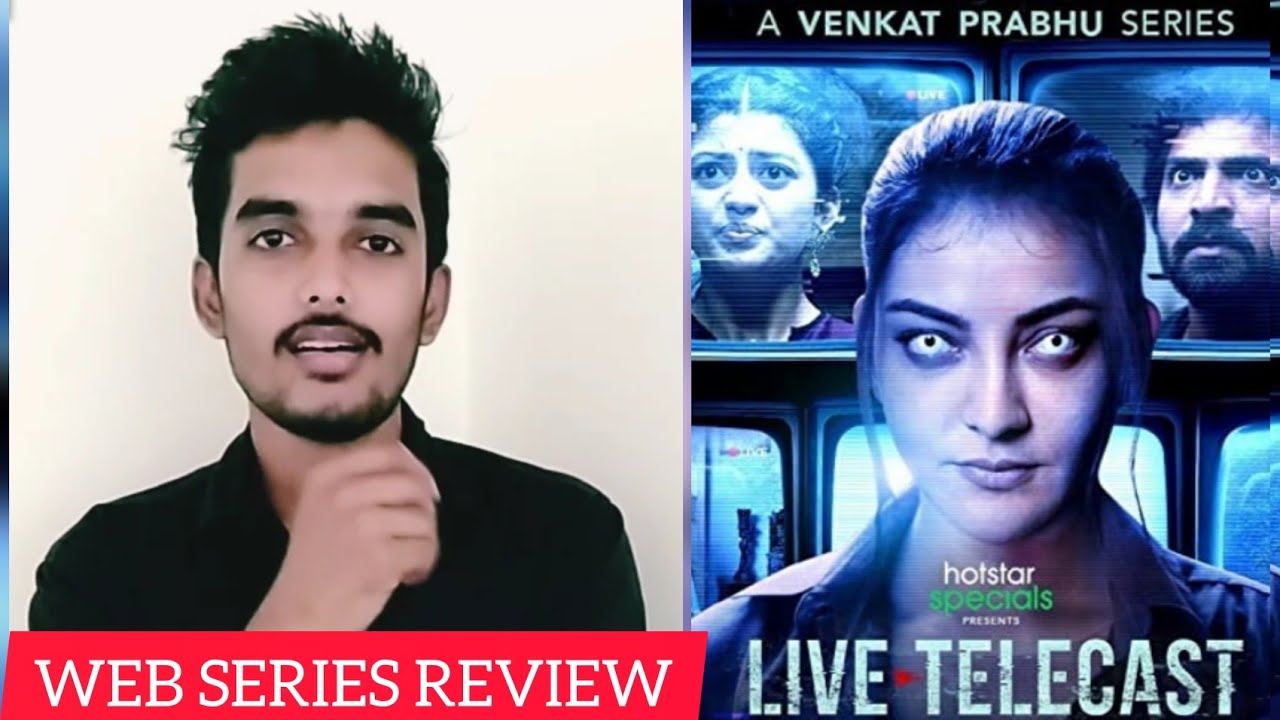 LIVE TELECAST Webseries Review by Critics Mohan | Venkat Prabhu | Kajal Agarwal | Vaibhav | Anadhi