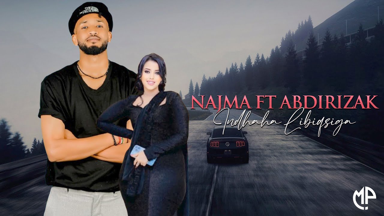 NAJMA NASHAAD IYO ABDIRISAAQ ARAB 2024 | INDHAHA LIBIQSIGA KA LUUQFAHAN | HEES CUSUB