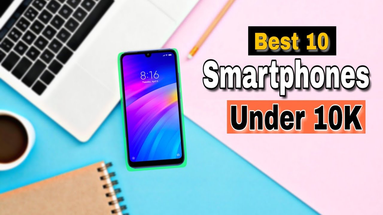 Best Smartphones under 10000 | Top10 best smatphones 2019