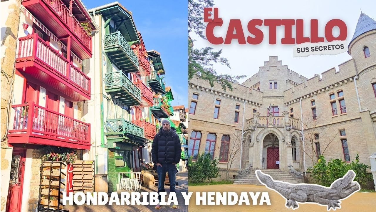 HENDAYA y HONDARRIBIA: el castillo más EXTRAÑO y el pueblo más BONITO | EP.1