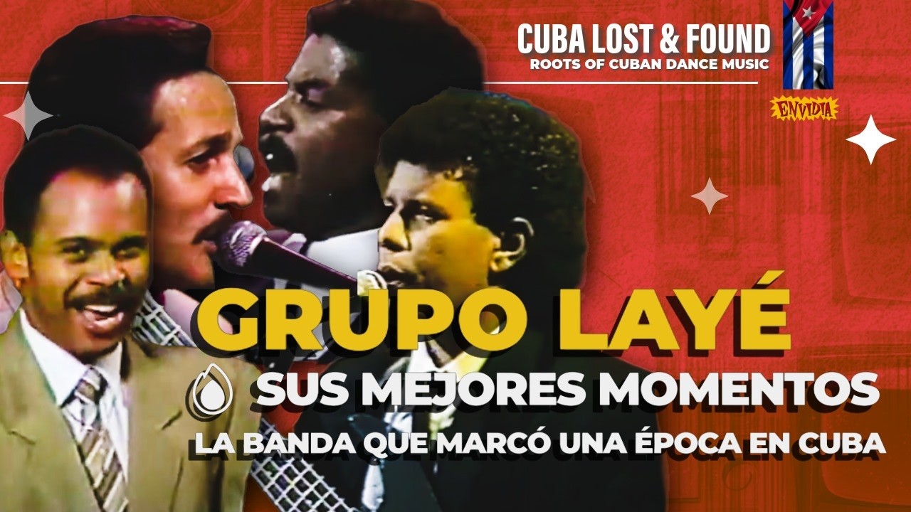 📺GRUPO LAYÉ 🔥 Sus Mejores Momentos | La Banda que Marcó una Época en Cuba