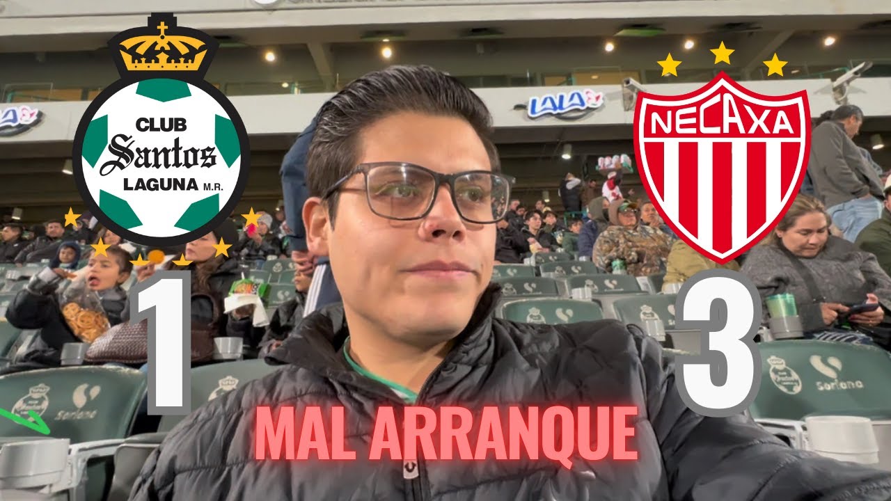 EMPEZANDO MAL! Reacciones SANTOS vs NECAXA (1-3) J1