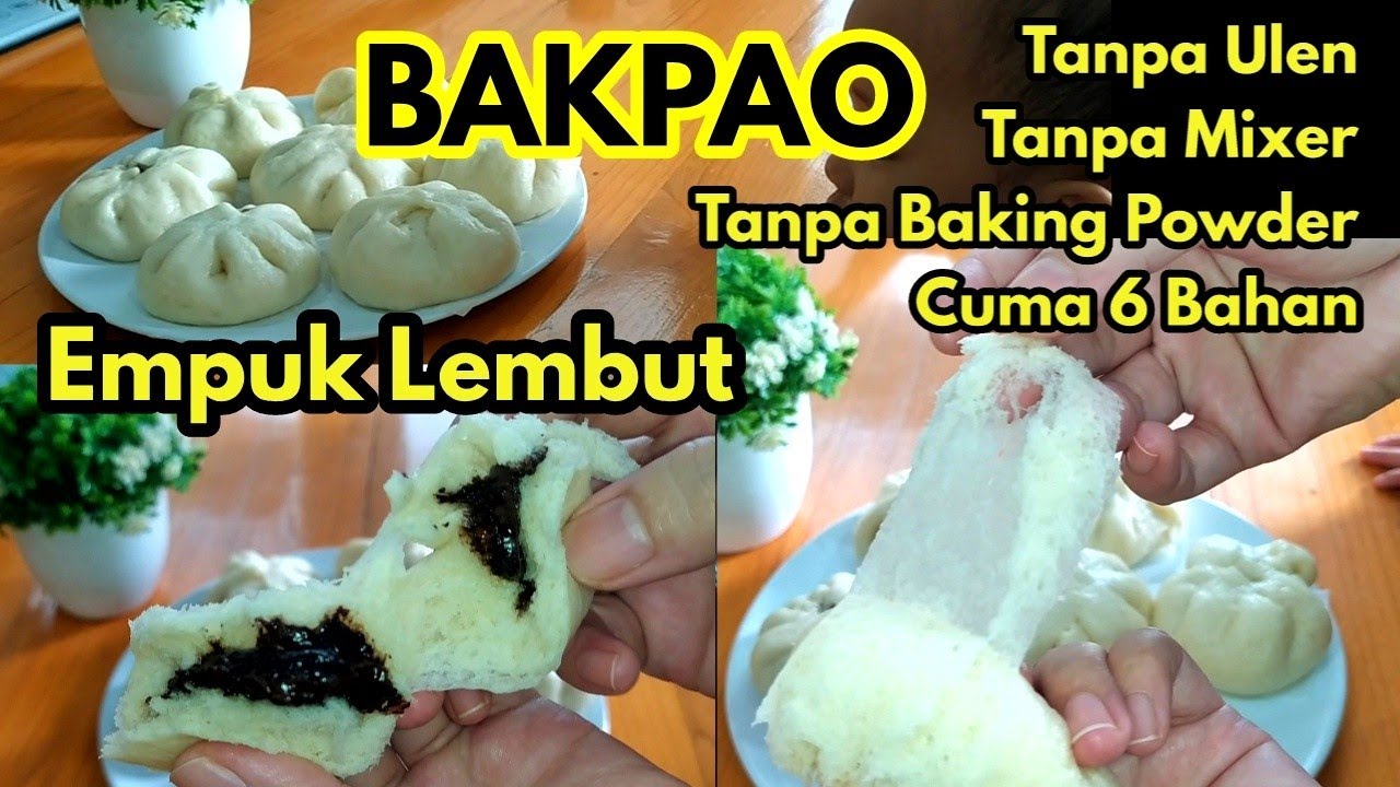 Resep BAKPAO EMPUK DAN LEMBUT WALAU SUDAH DINGIN | TANPA ULEN TANPA MIXER TANPA BAKING POWDER