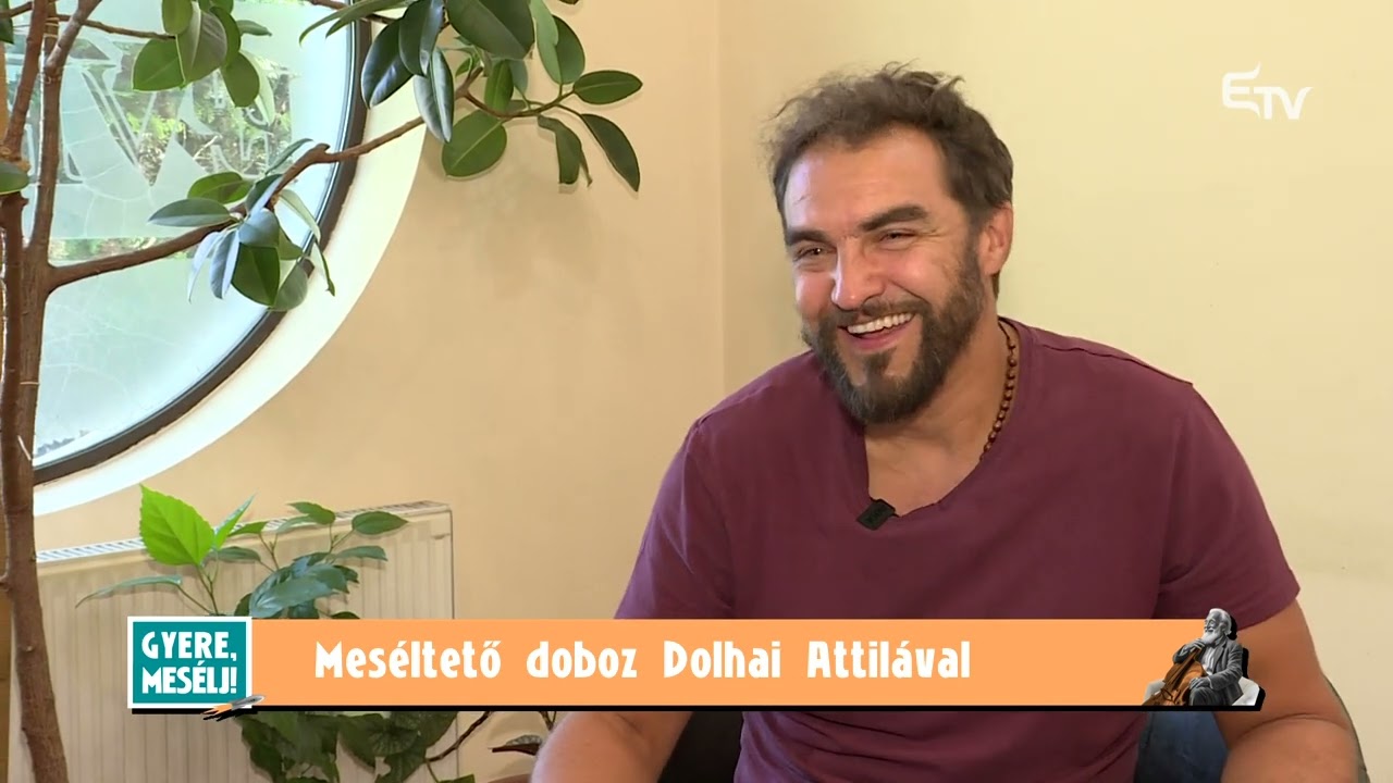 Dolhai Attila: nagyon szerencsésnek érzem magam – Meséltető doboz