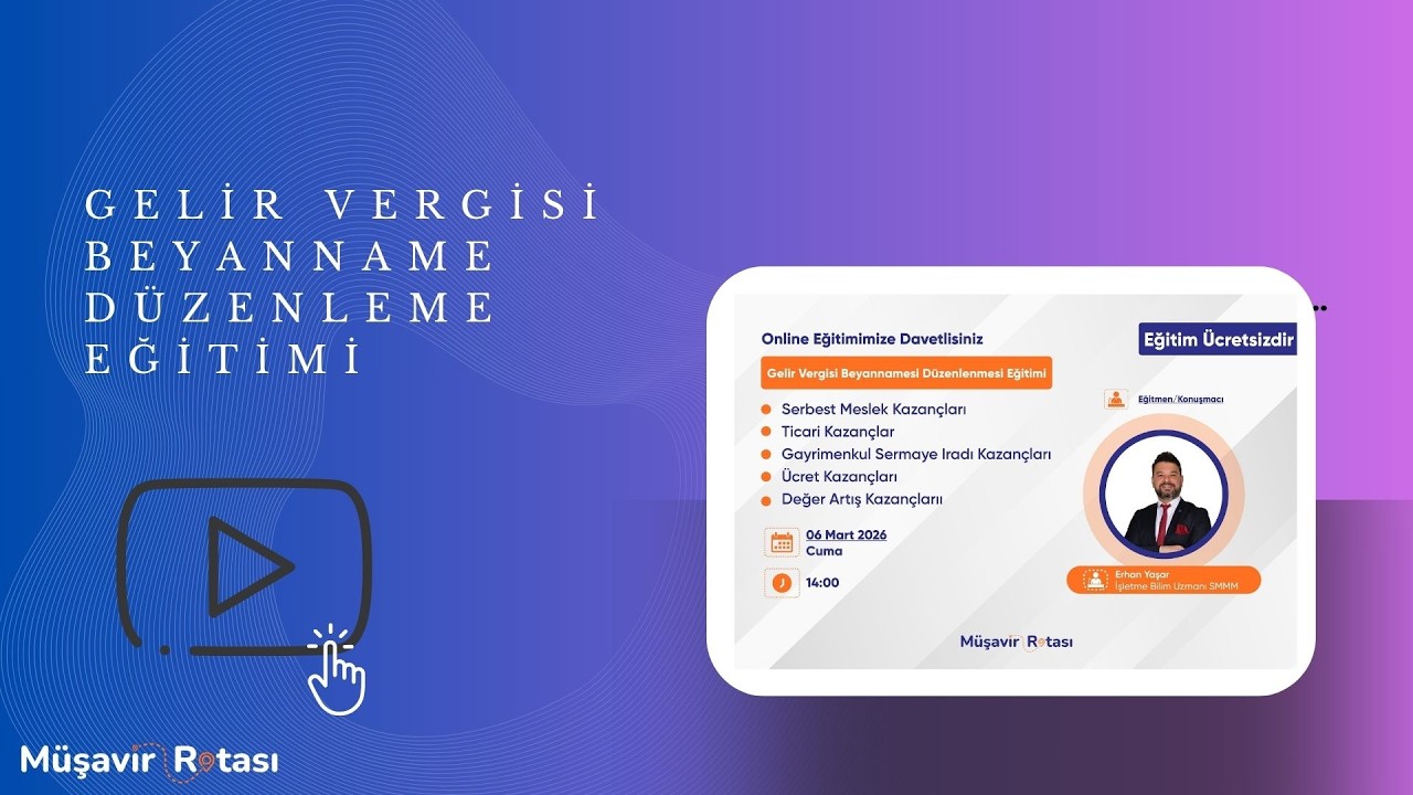 Gelir Vergisi Beyanname Düzenleme Eğitimi