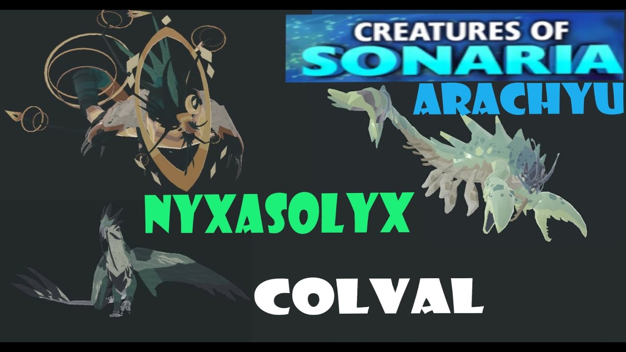 ARACHYU 🦑 NYXASOLYX 🍁 COLVAL 🐣 +КОНКУРС НА 9 ВИДОВ СУЩЕСТВ Creatures of Sonaria!