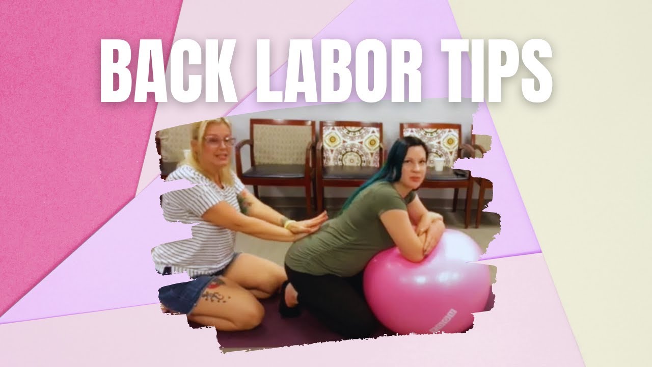 Tips For Relieving Back Pain During Labor NATURAL BIRTH TIPS