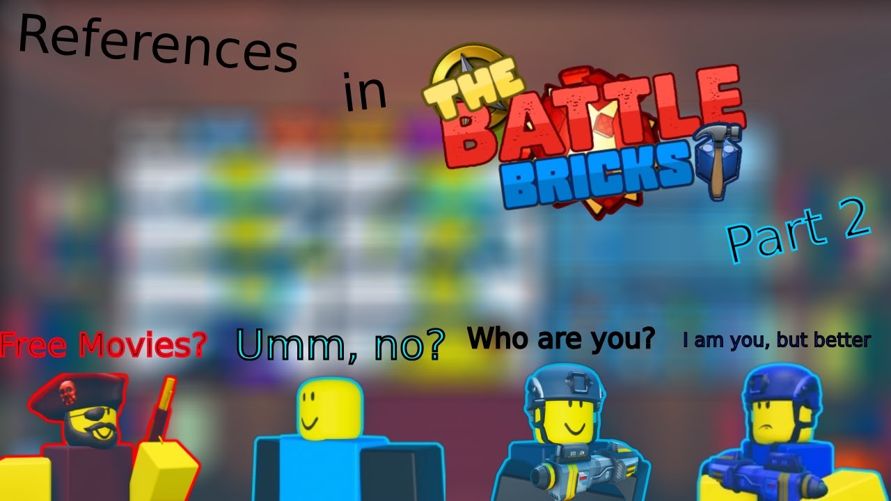 References in The Battle Bricks (Part 2)