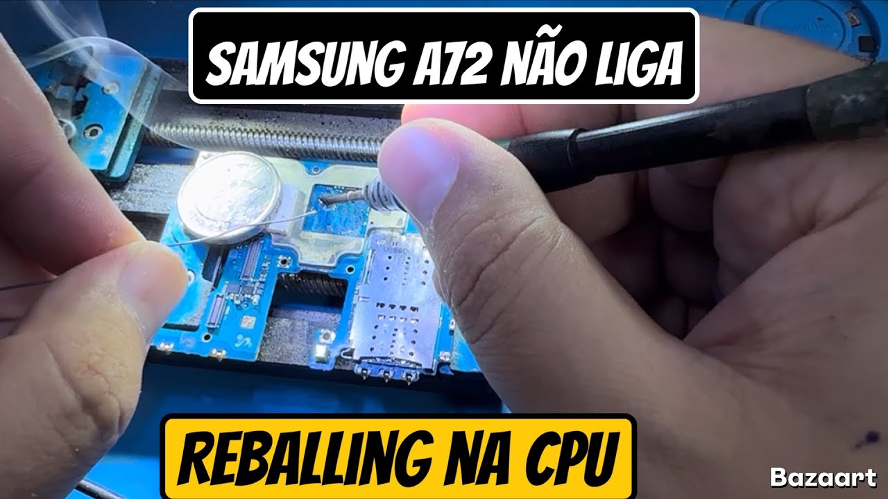 Samsung A72 Não liga - Como fazer Reballing na cpu Passo a passo | Reparo avançado de placa