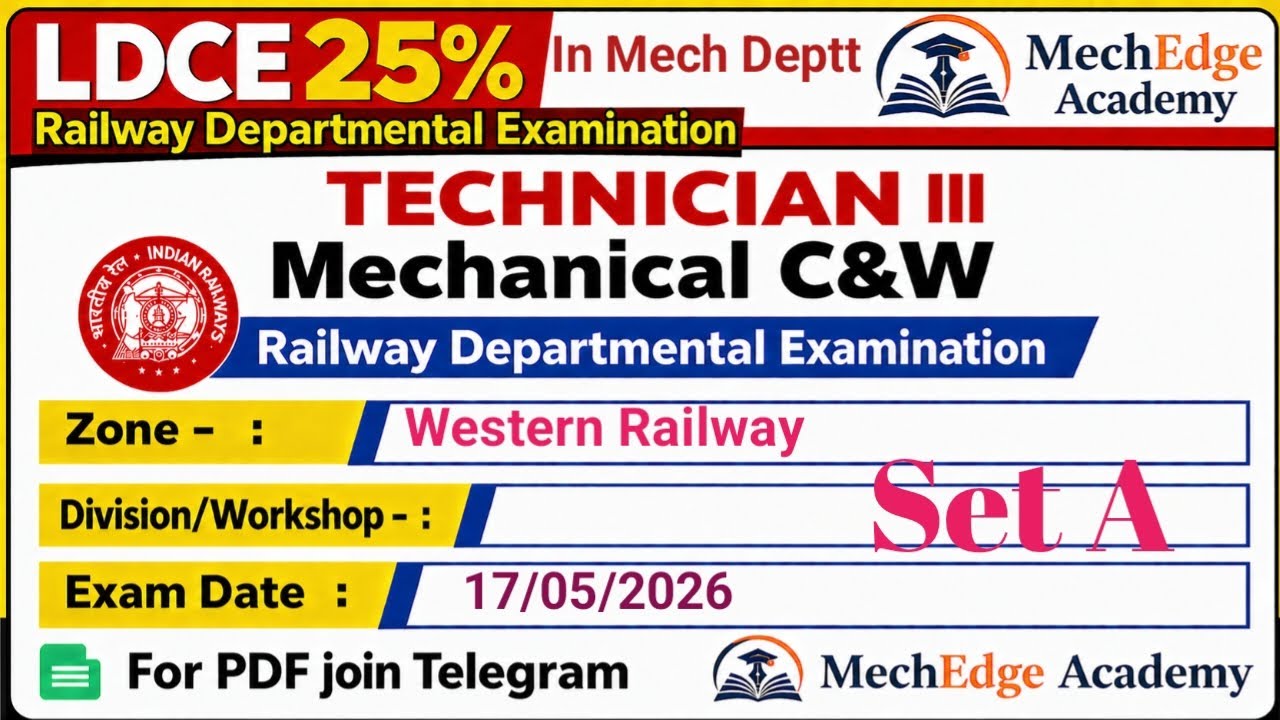 LDCE 25% in Mech Dept for Tech III of Mechanical C&W WR Exam Date 05/17/26