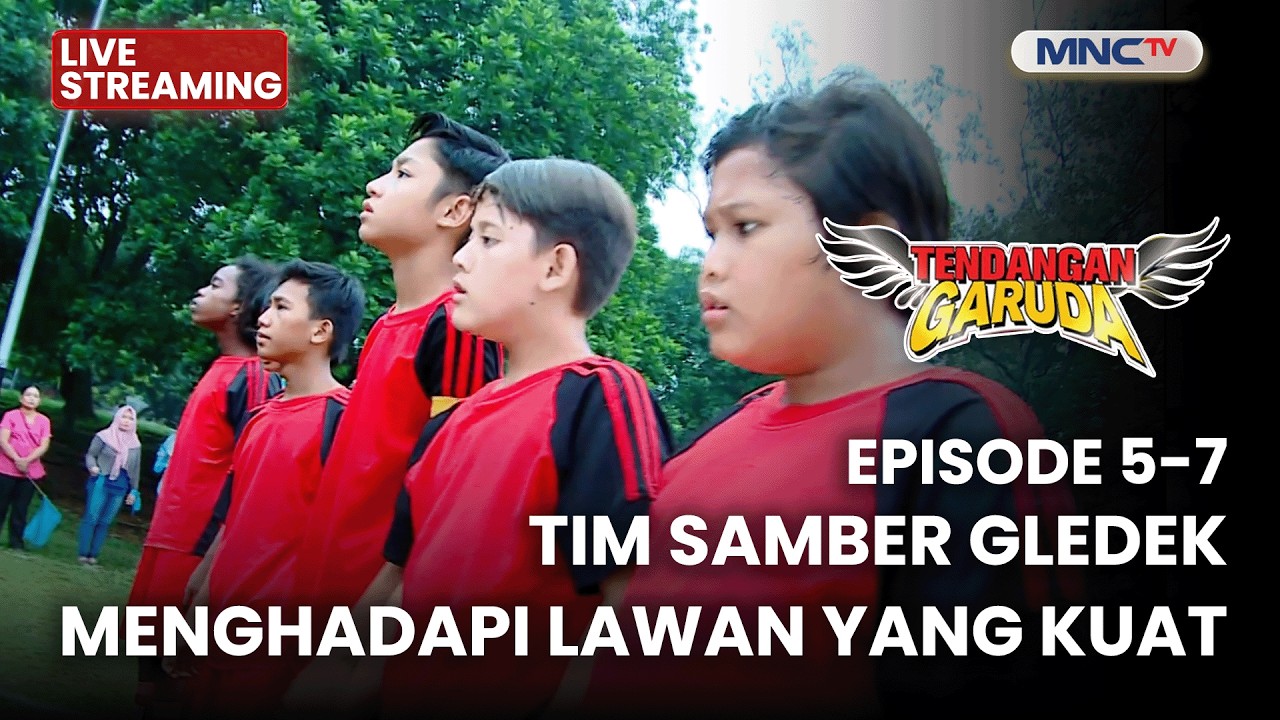 🔴TIM SAMBER GLEDEK MENGHADAPI LAWAN YANG KUAT| LIVE TENDANGAN GARUDA | EPS 5-7 | 25 FEBRUARI 2026