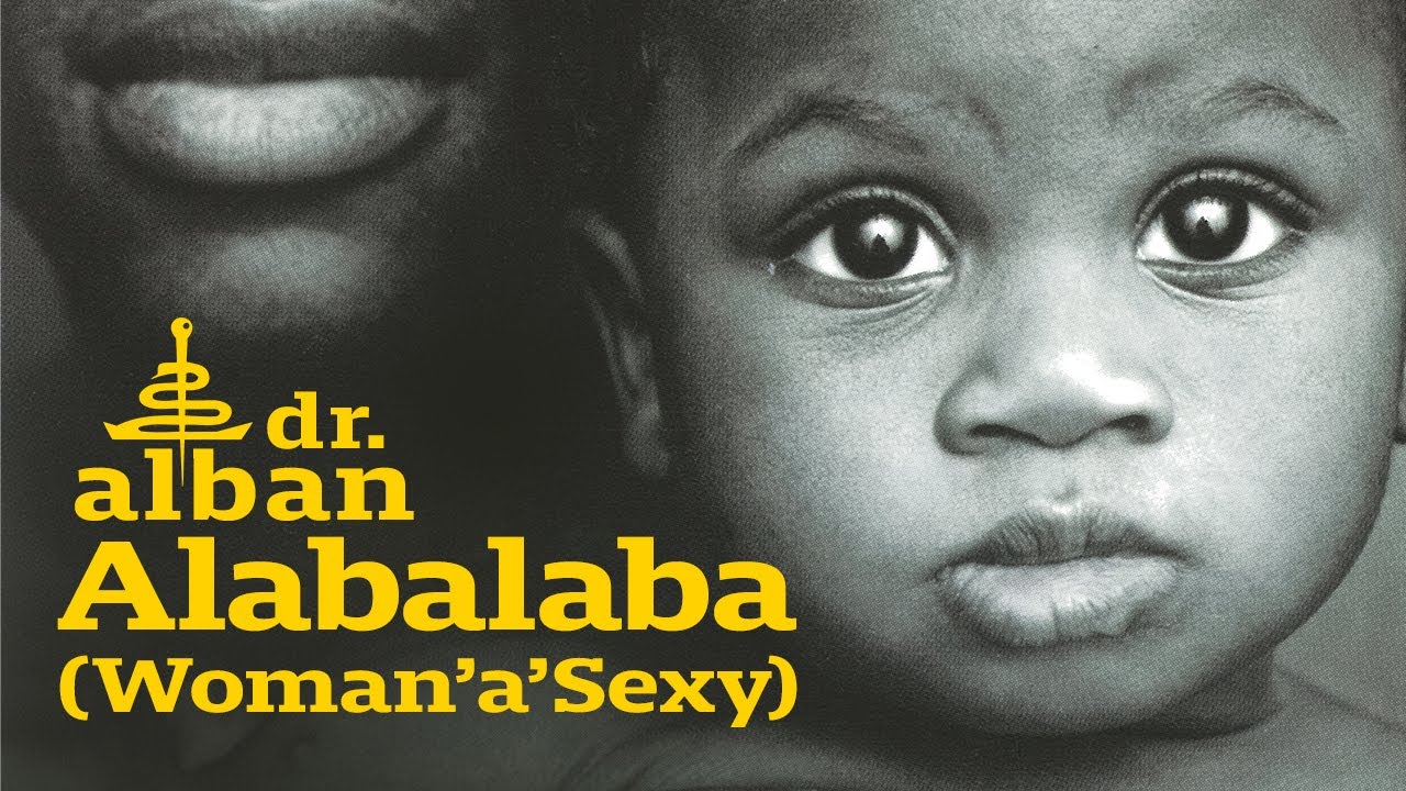 Dr. Alban - Alabalaba (Woman' a' Sexy) [Official Audio]
