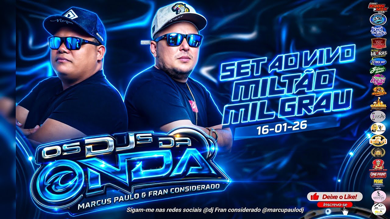 DJS DA ONDA MARCUS PAULO FRAN CONSIDERADO AO VIVO NO MILTAO MIL GRAU (JANEIRO 2026)