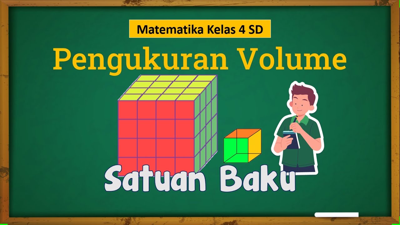 MATEMATIKA | KELAS 4 SD | PENGUKURAN VOLUME MENGGUNAKAN SATUAN BAKU | KURIKULUM MERDEKA
