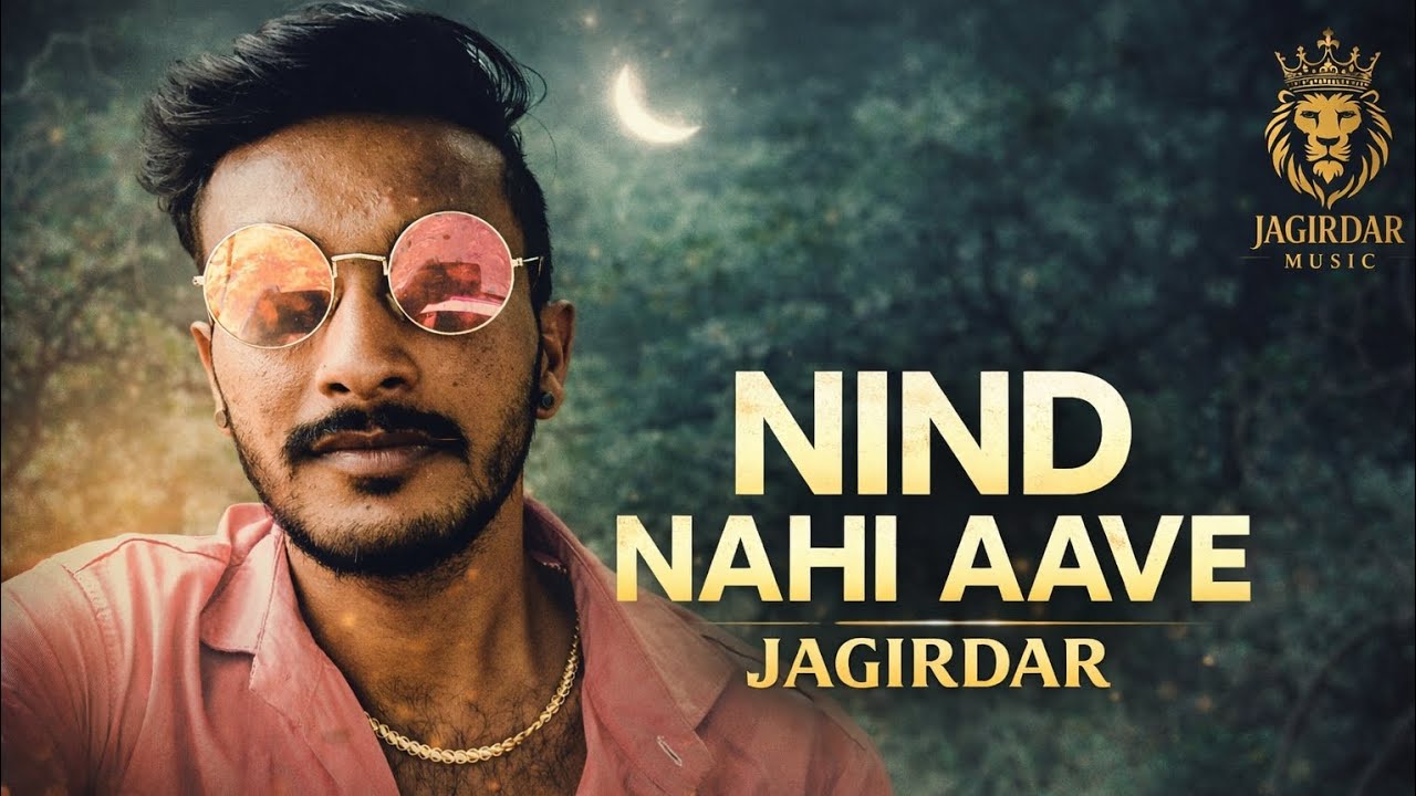 NIND NAHI AAVE - Jagirdar | Official Music Video | #jagirdarmusic #hittu740 #musicvideo #rajasthani 